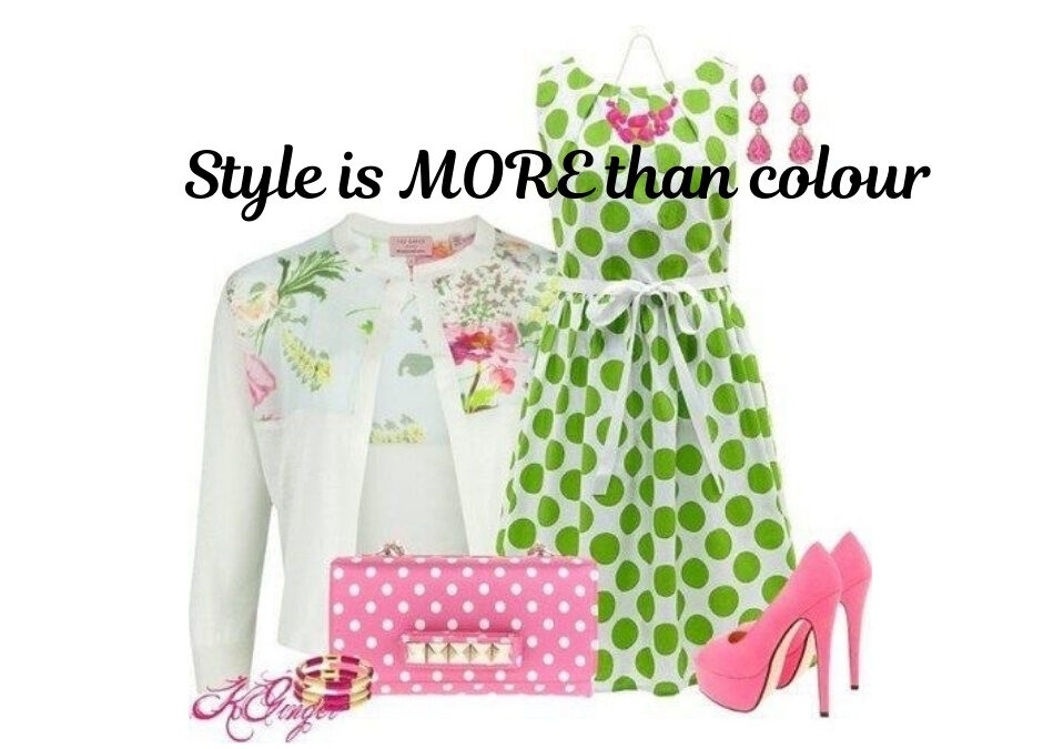 Style is more than Colour